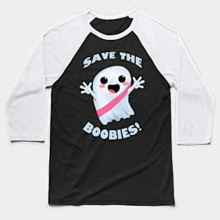 Save the boobies! Baseball T-Shirt